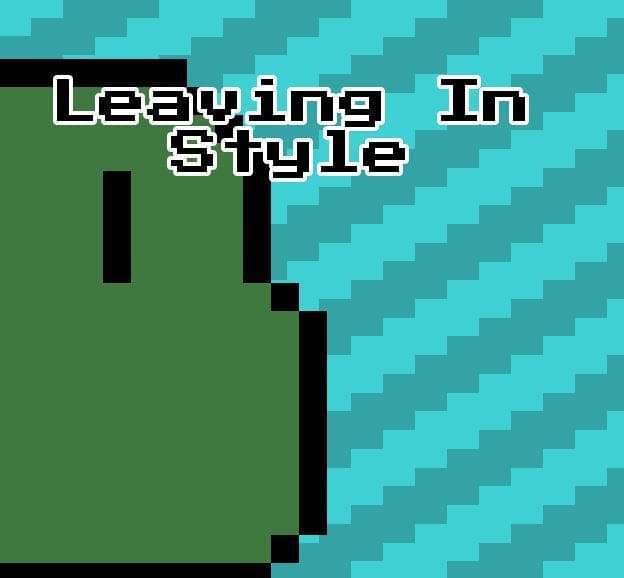 Leaving In Style