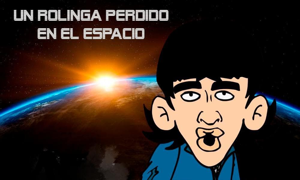 Un Rolinga perdido en el espacio