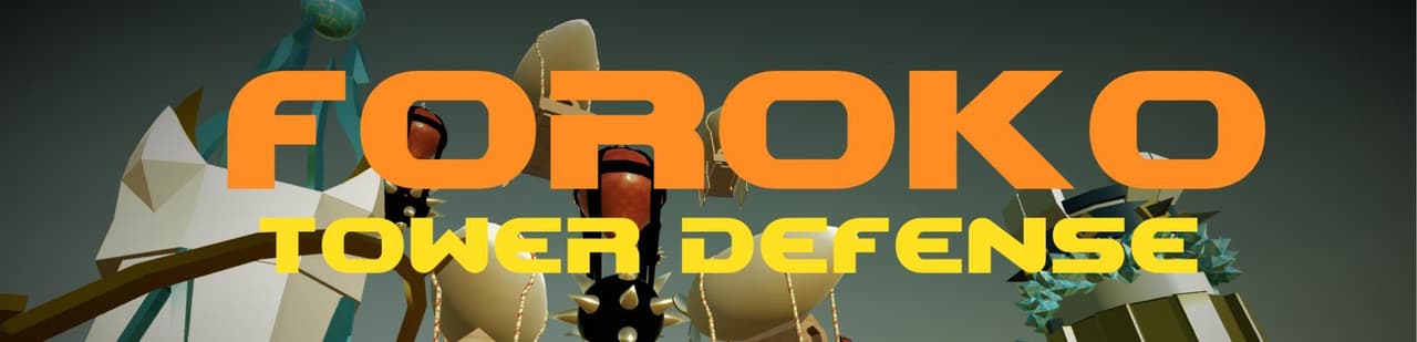 Foroko Tower Defense