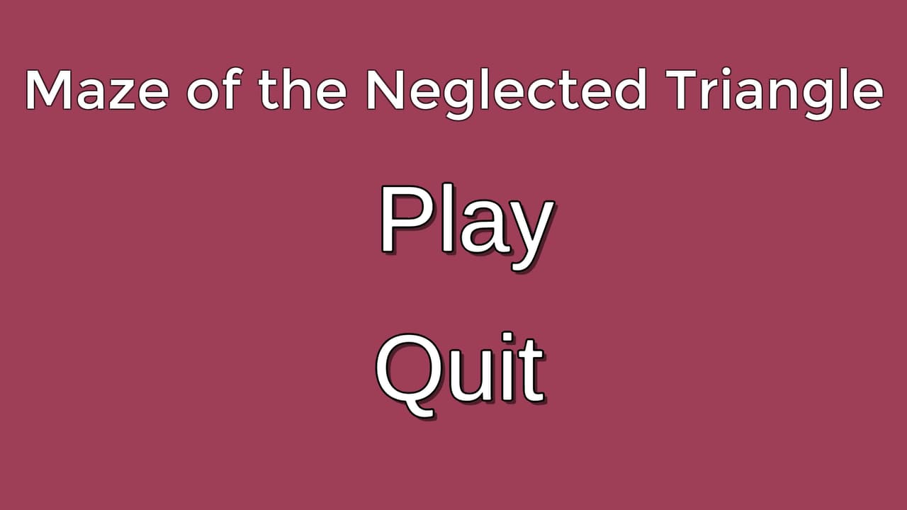 Maze of the Neglected Triangle