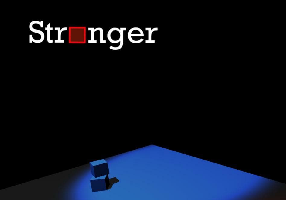 Stronger