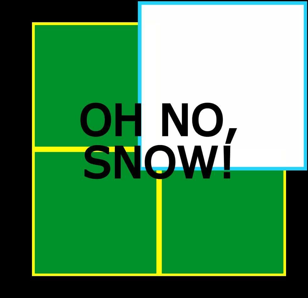 OH NO, Snow