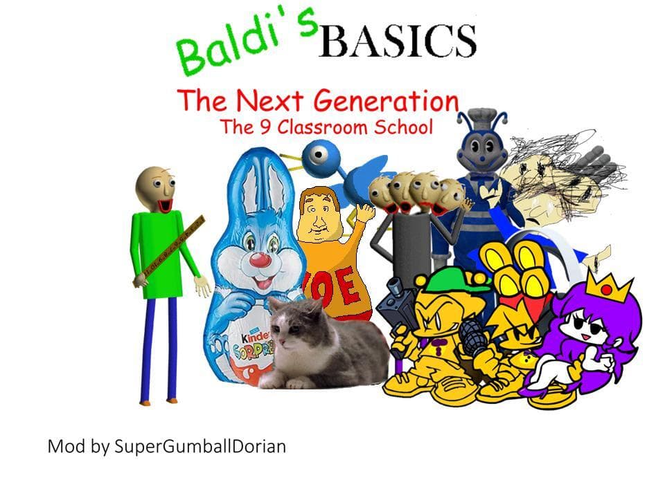 Baldis Basics The Next Generation: The 9 Classroom School
