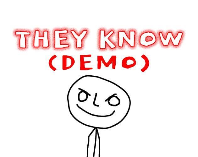 THEY KNOW (demo)