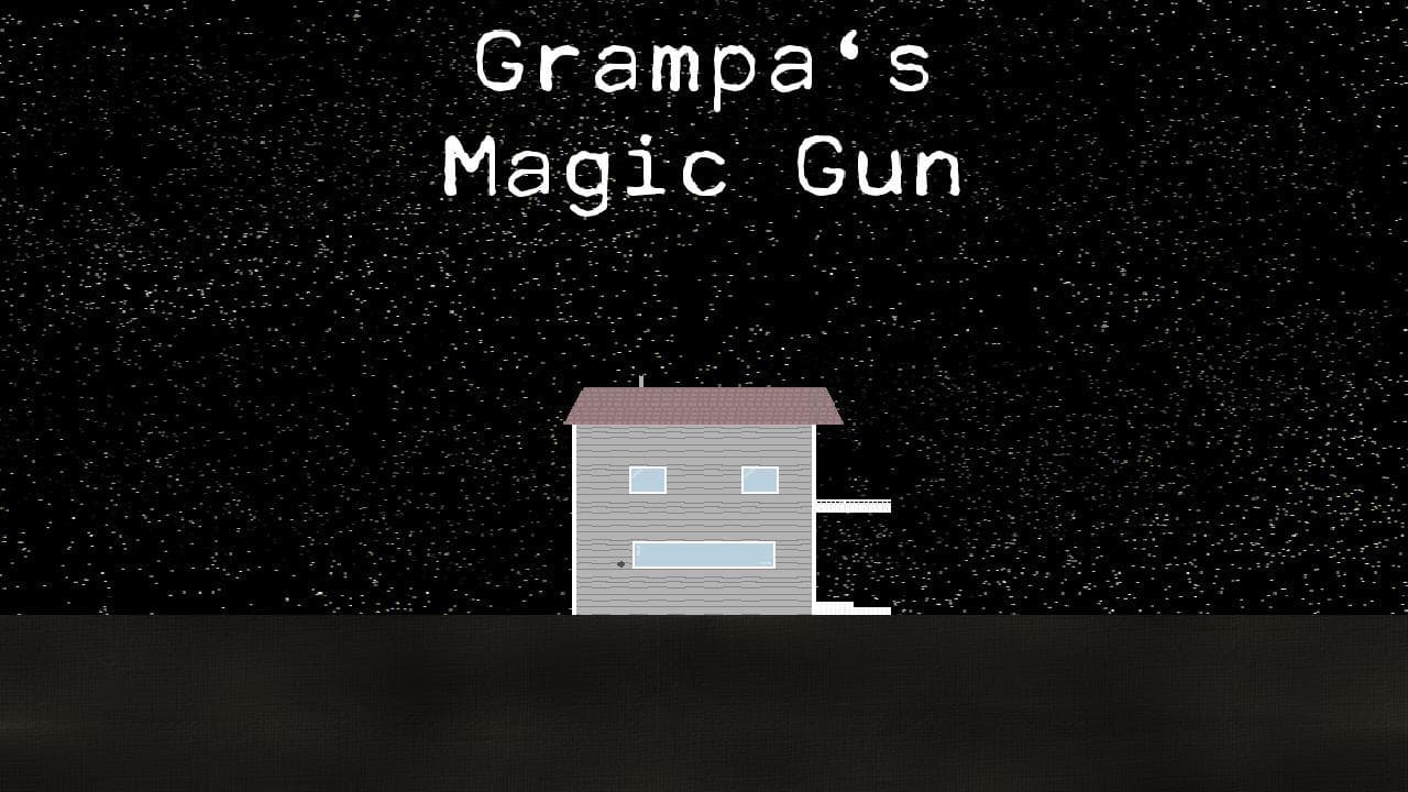 Grampas Magic Gun
