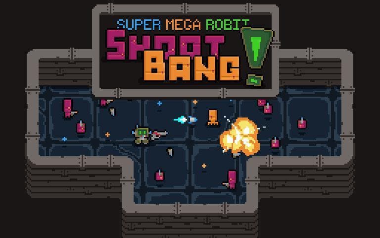Super Mega Robit: Shoot Bang!