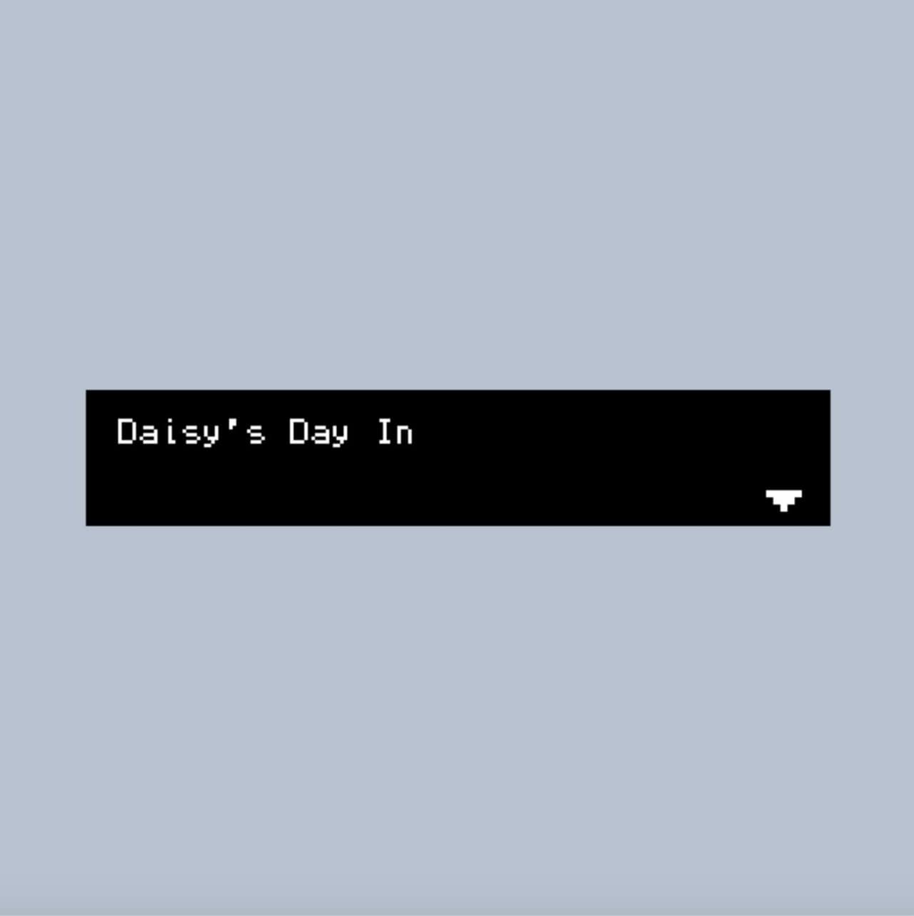 Daisys Day In