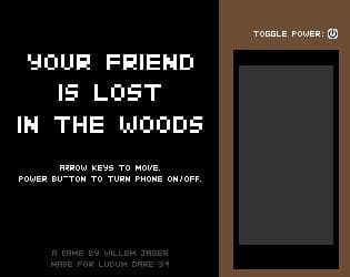 Your Friend Is Lost In The Woods