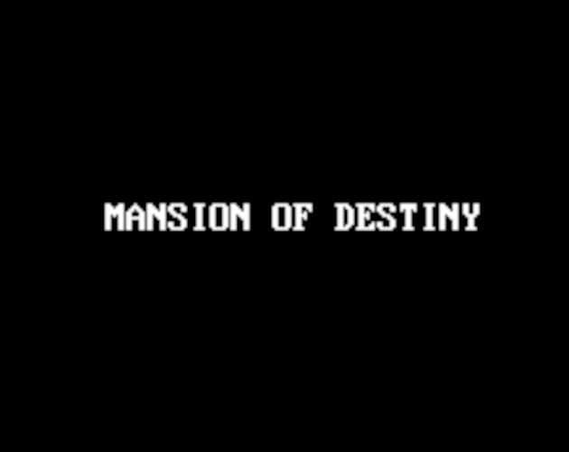 Mansion of Destiny