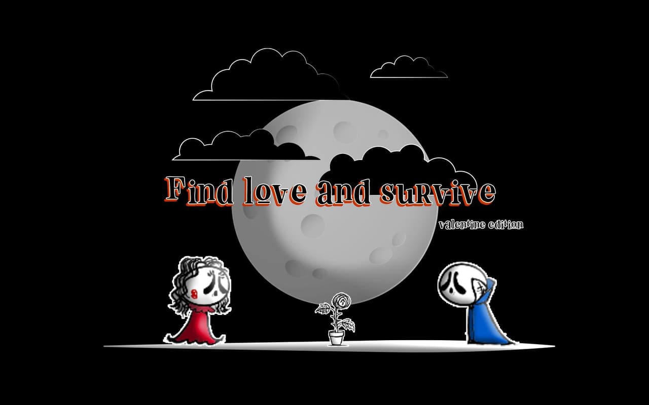 Find Love and survive