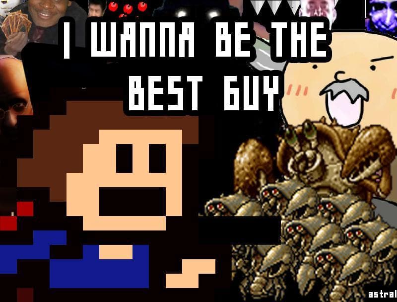 I Wanna Be the Best Guy