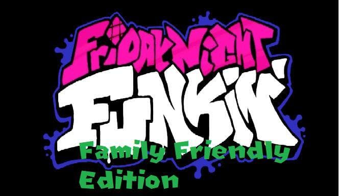 Friday Night Funkin Family Friendly