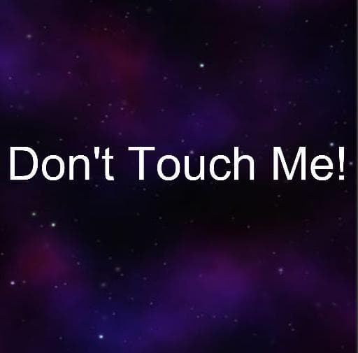 Dont Touch Me (itch)