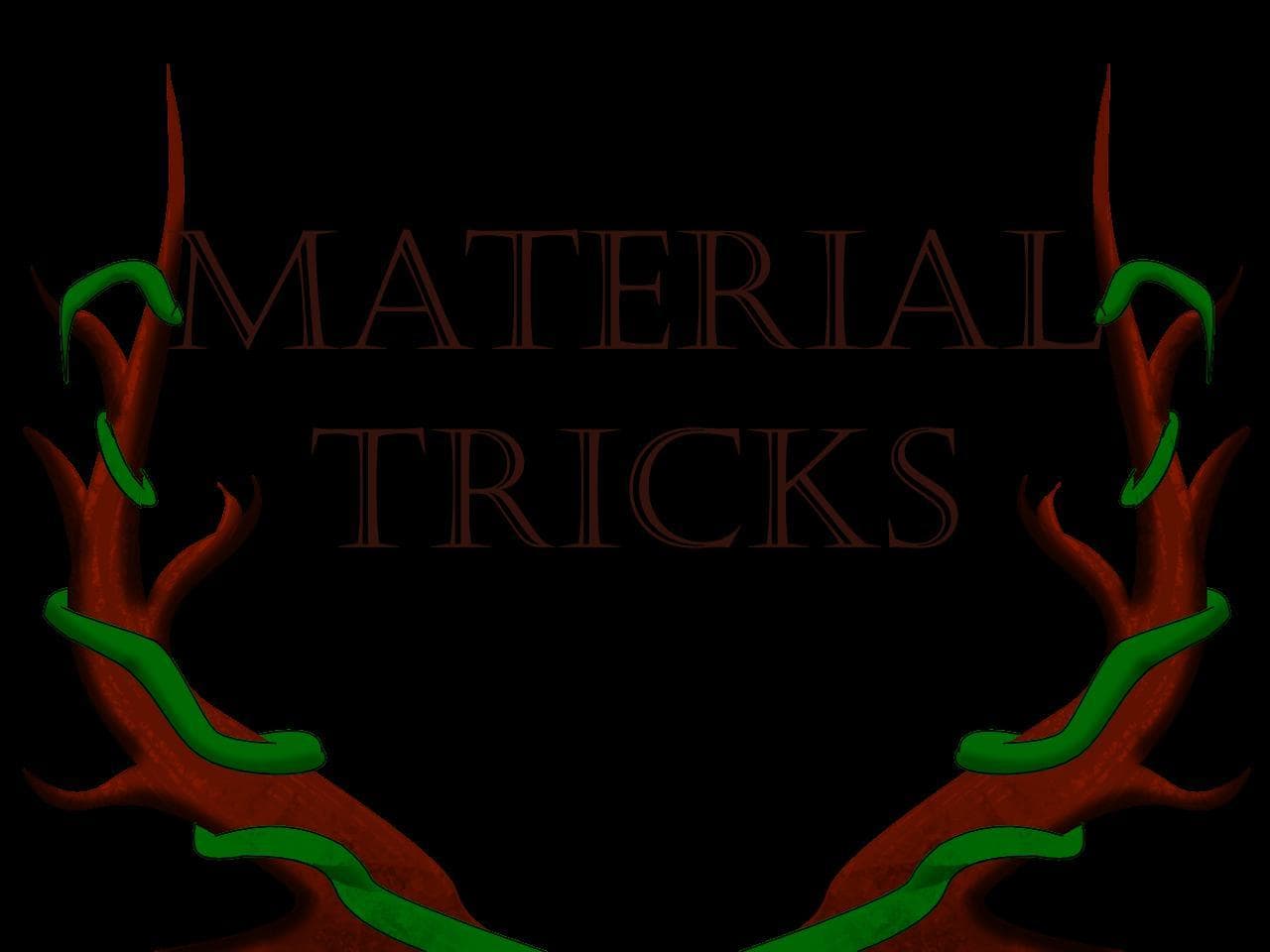 Materialized Tricks