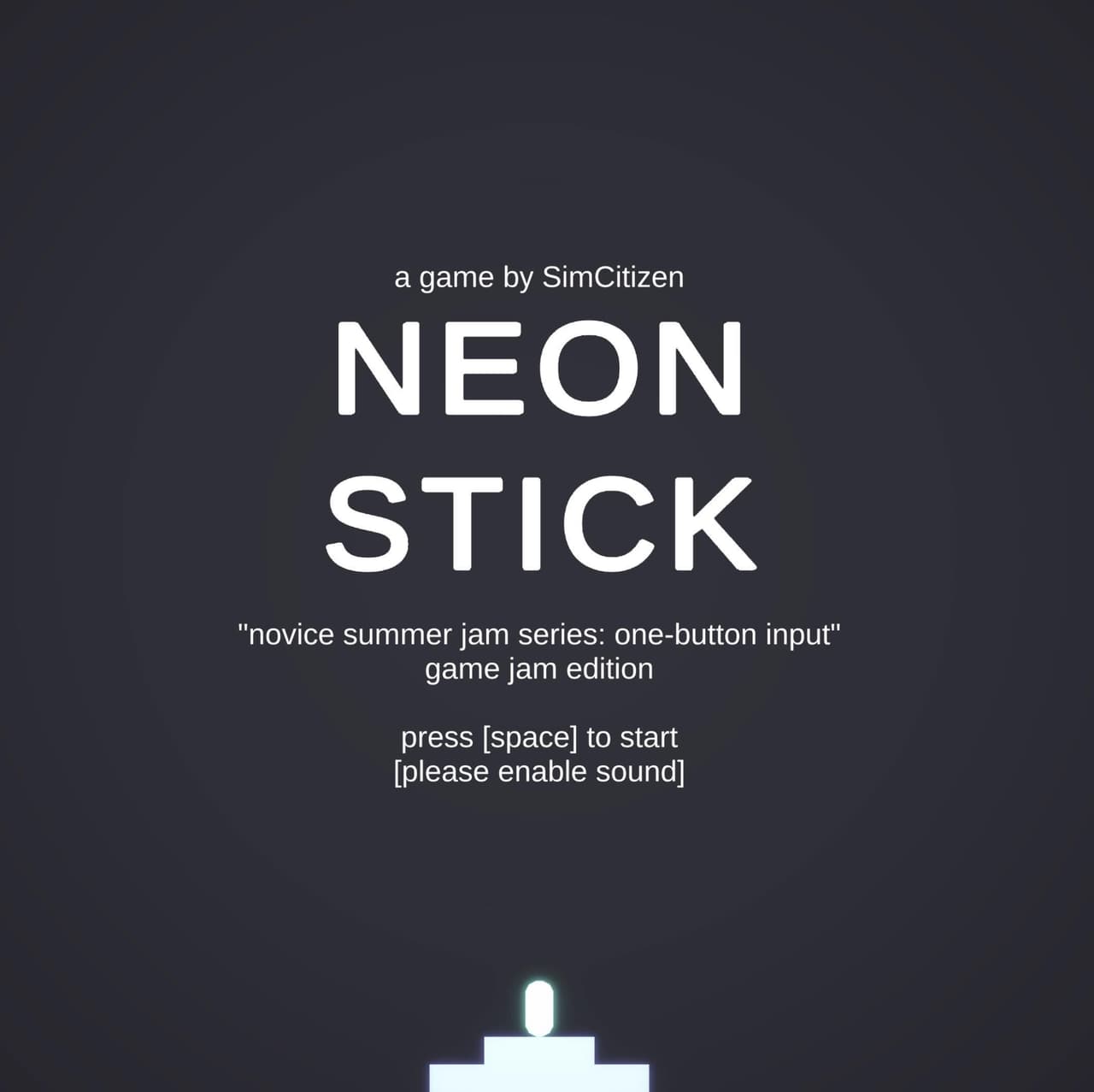 Neon Stick - Game Jam Edition