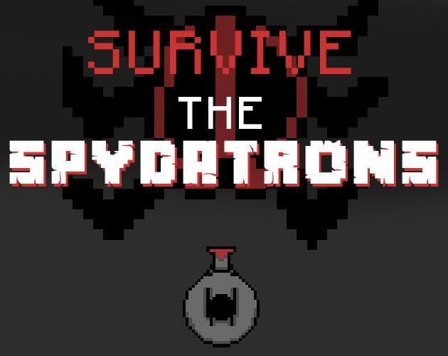 Survive the Spydatrons (DEMO)