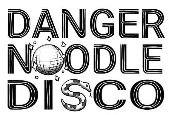 Danger Noodle Disco