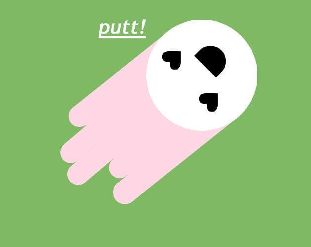 Putt!