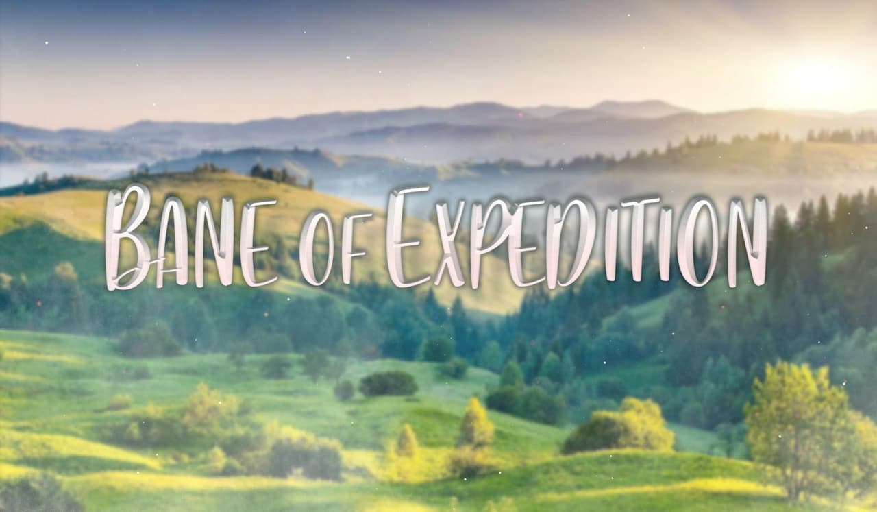Bane of Expedition