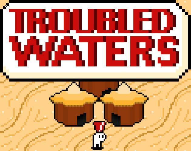 Troubled Waters (Team Puddlecat)