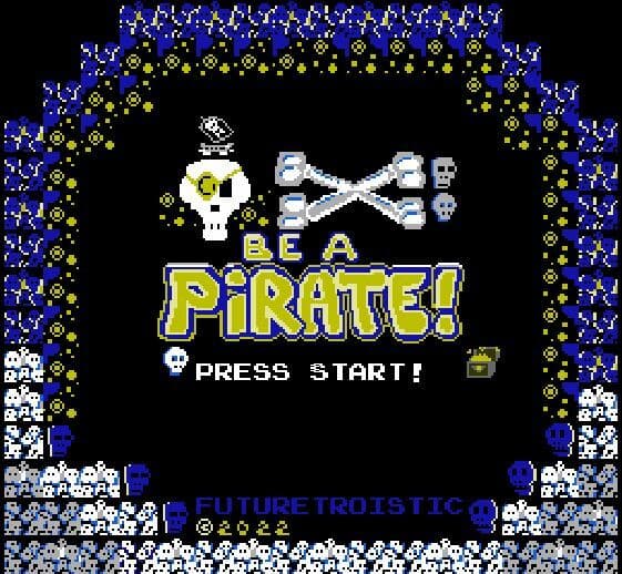 Be A Pirate (FutuRETROistic)