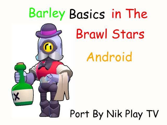 Barli Basics in The Brawl Stars Android