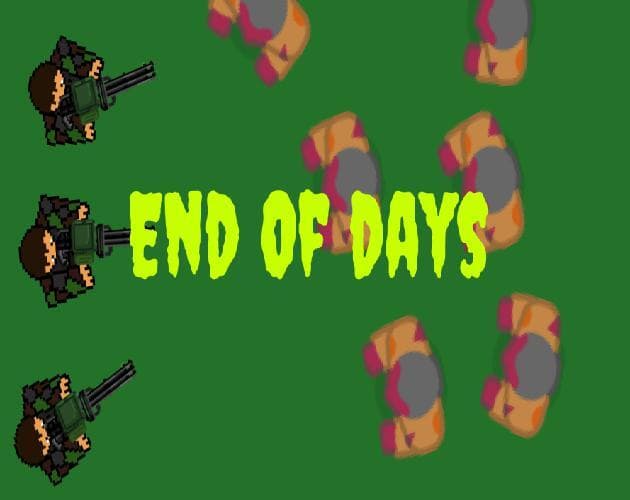 End Of Days (itch) (HELMGUARD)