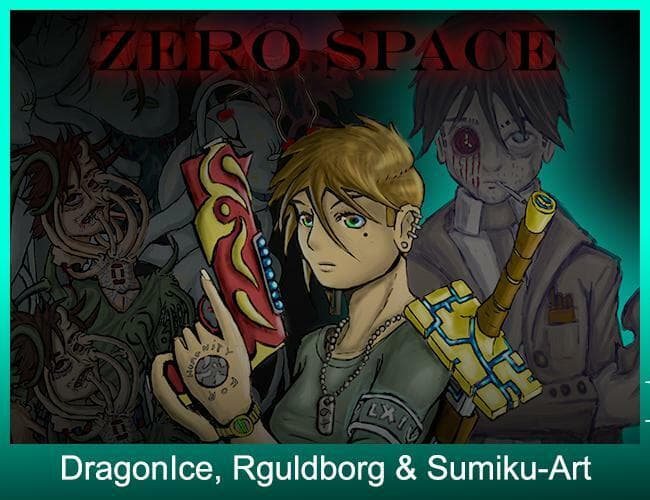 Zero Space (Rguldborg, sumikuart, DragonIce)