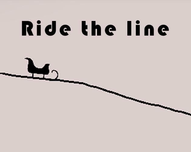 Ride the line