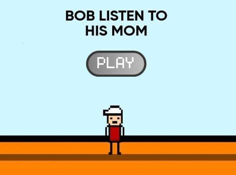 Bob Listen To His Mom screenshot 2