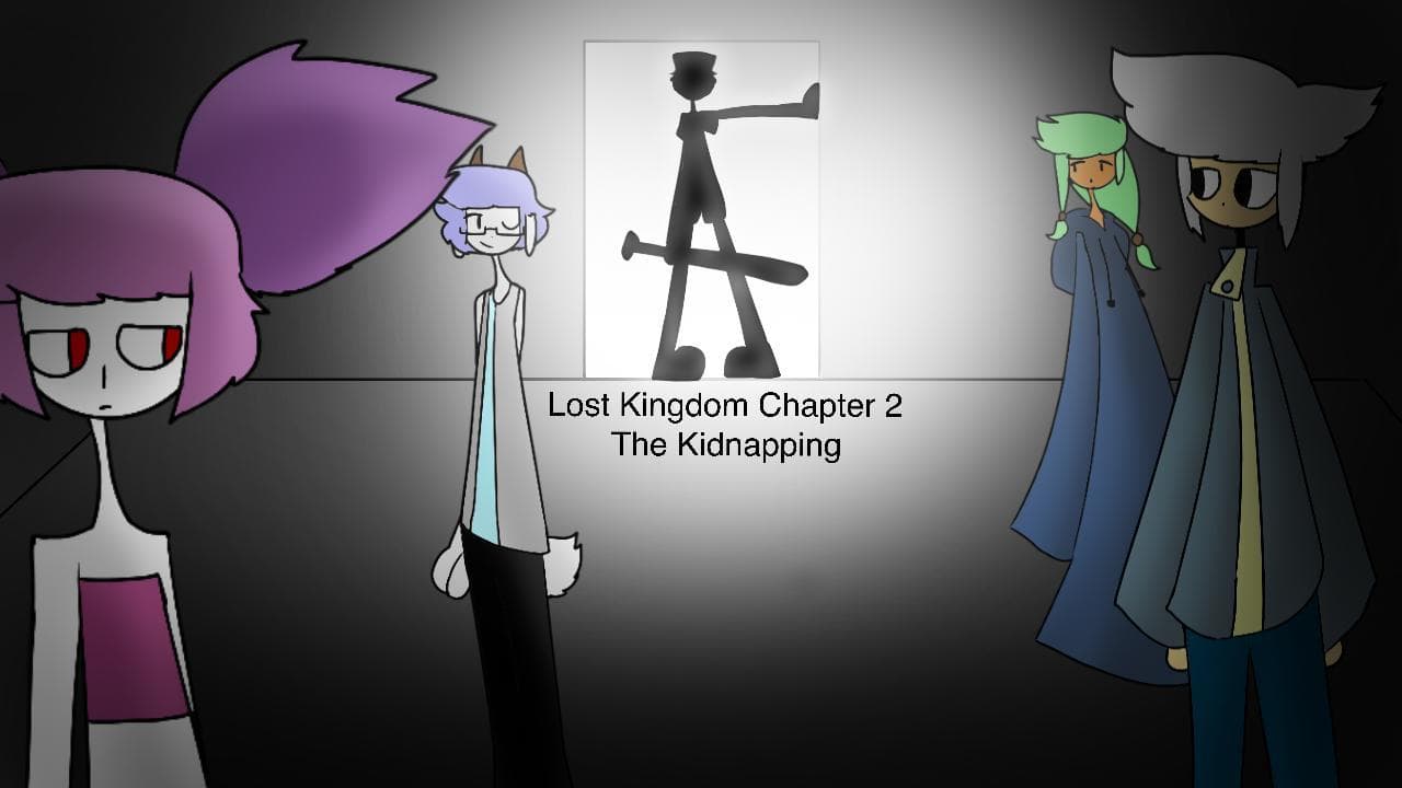 Lost Kingdom Chapter 1 and 2