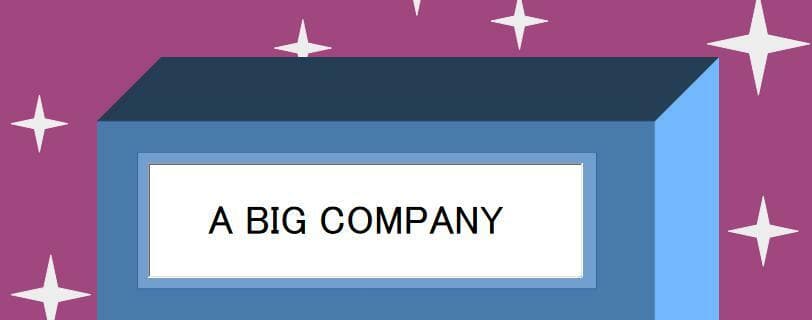 A BIG COMPANY