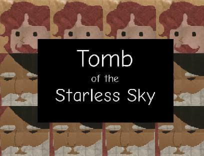 Tomb of the Starless Sky