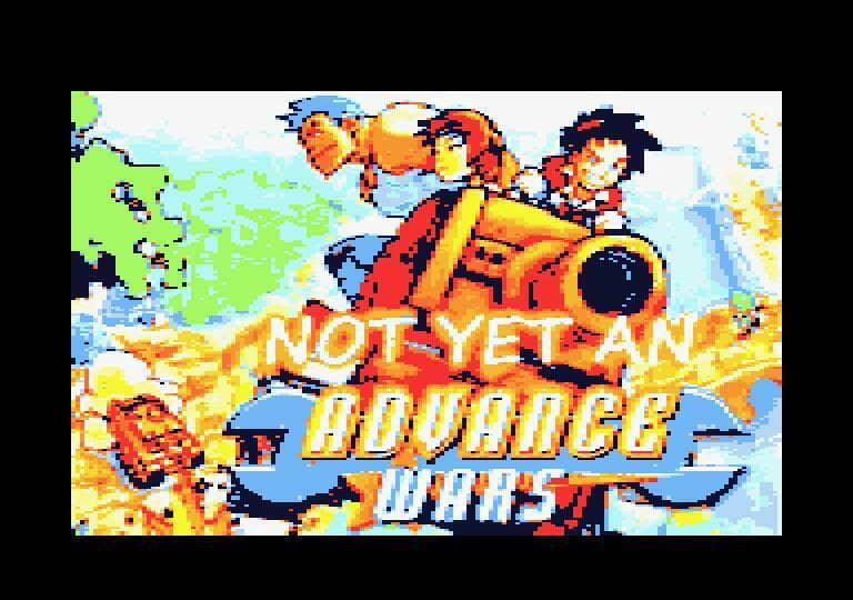 Not Yet An Advance Wars