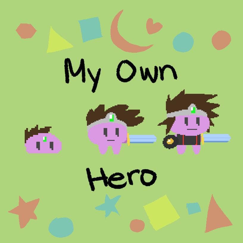 My Own Hero