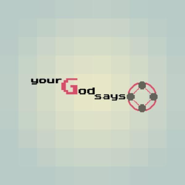 Your God Says