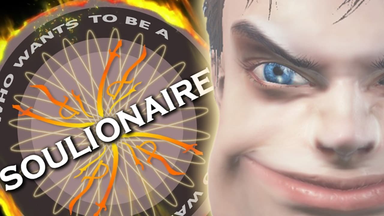 WhoWantsToBeASoulionaire(the game)