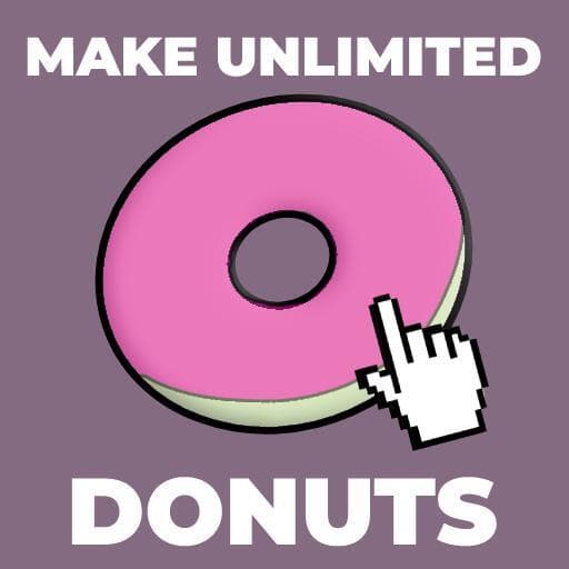 Make Unlimited Donuts