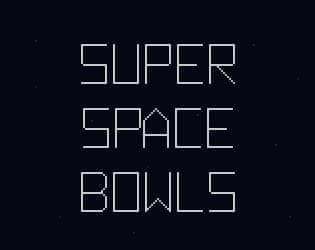 Super Space Bowls