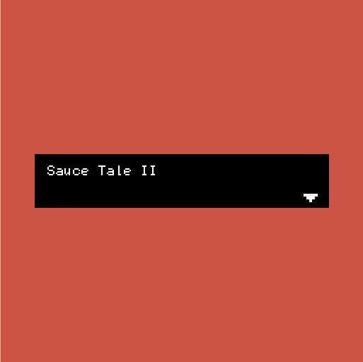 Sauce Tale II
