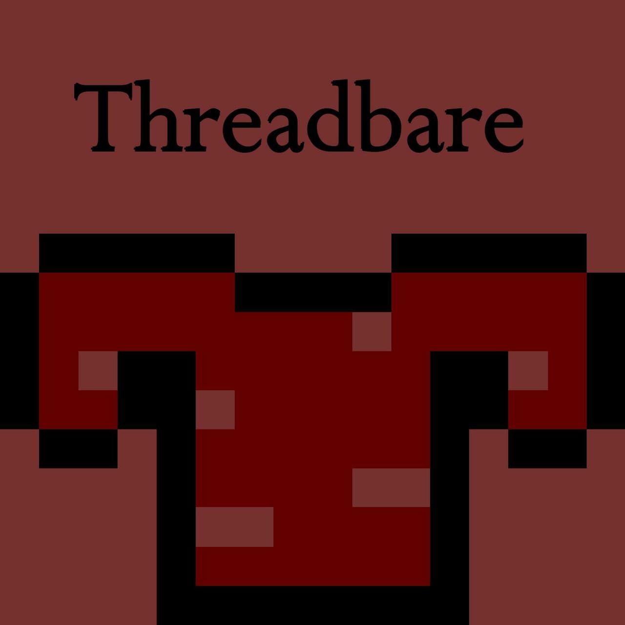 Threadbare