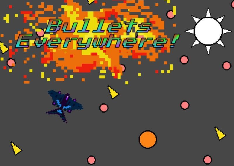 Bullets Everywhere!