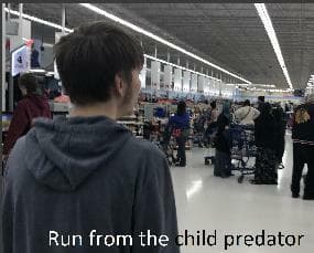 Run from the child predators