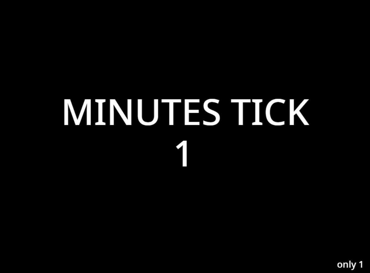 Minute ticks 1