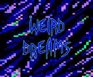 Weird Dreams (itch) (/mecreatesvideogames)