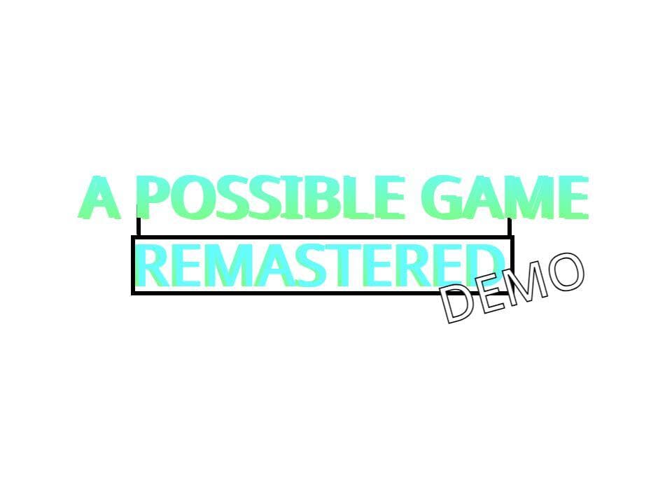 A Possible Game: DEMO