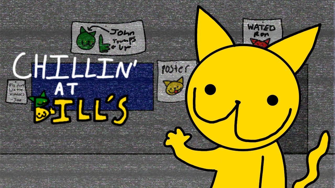 Chillin at Bills Chapter One