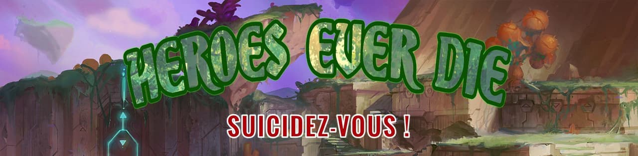 Heroes Ever Die
