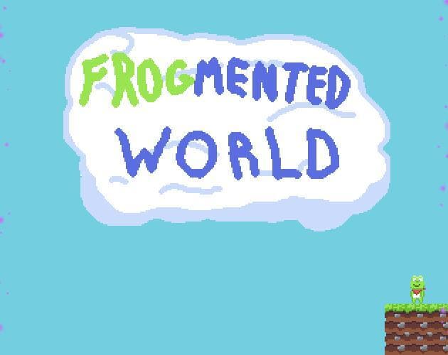 Frogmented World