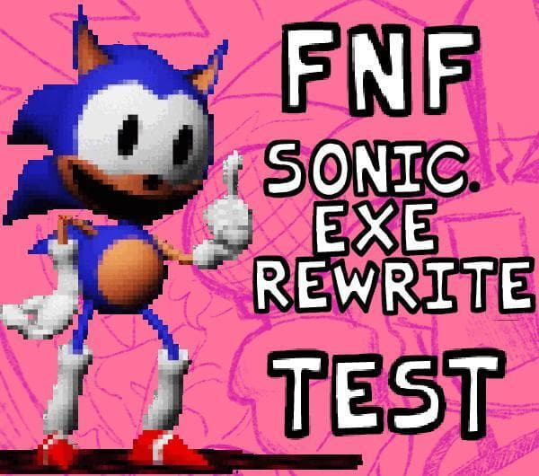 FNF Sonic.exe Rewrite Test